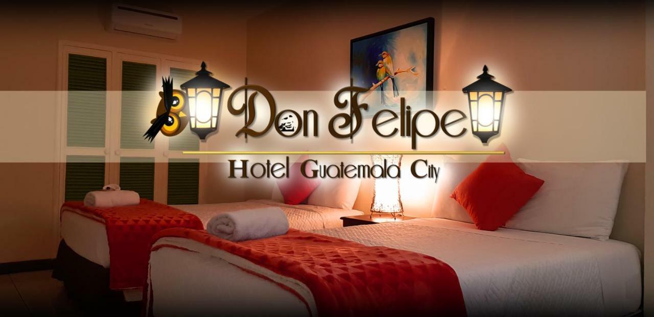 Hotel Don Felipe Ciudad Guatemala Eksteriør billede